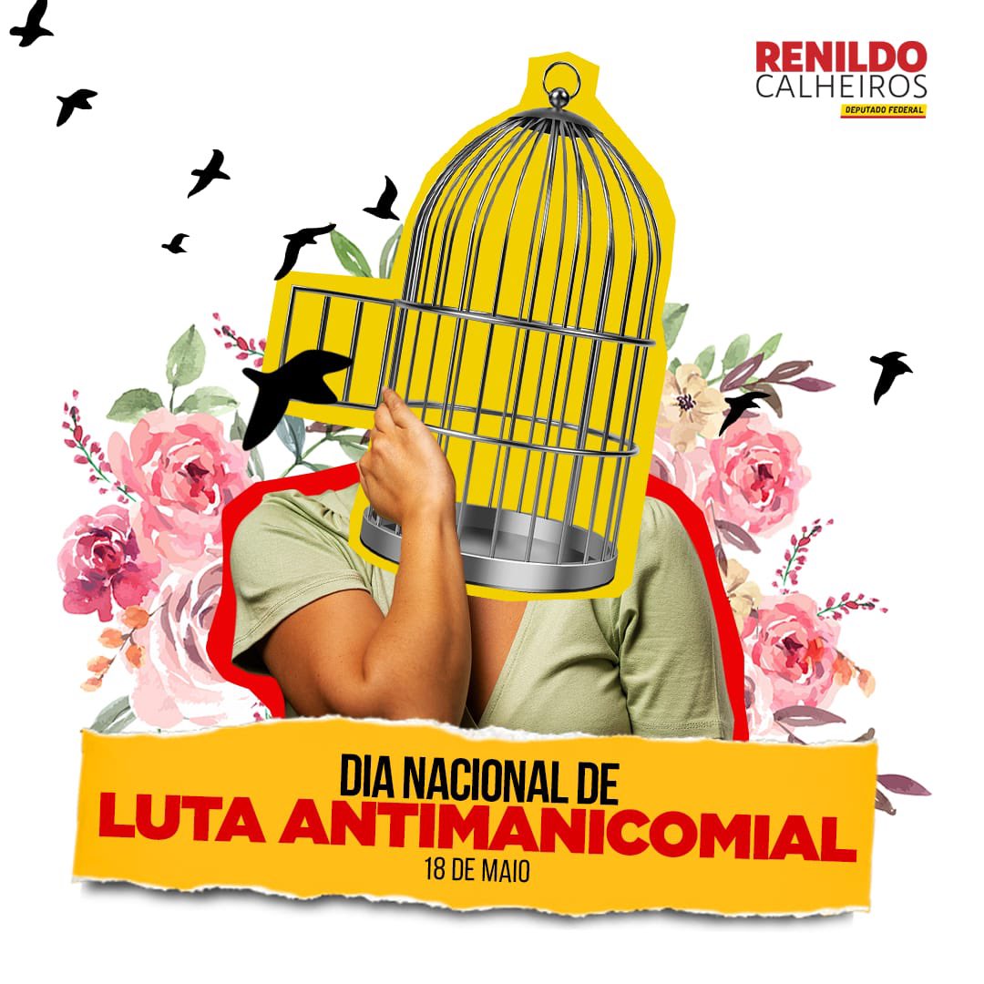 renildo's tweet photo. No dia 18 de maio é celebrado o Dia Nacional da Luta Antimanicomial, que visa combater o estigma e o preconceito das pessoas em situação de sofrimento psíquico grave. https://t.co/MR8vvTsbK6