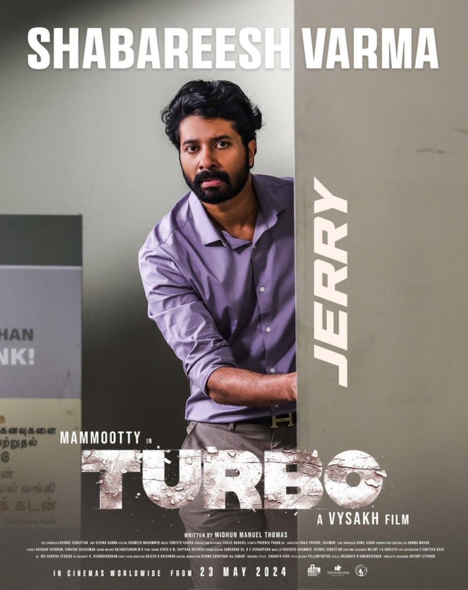 Shabareesh Varma as Jerry #Mammootty in #Turbo in Cinemas Worldwide on May 23 , 2024