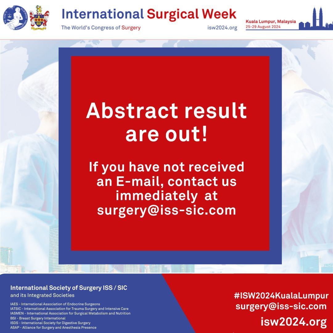 🌟 Abstract results are out! 📢 If you haven't received an email, contact us immediately at surgery@iss-sic.com. Click the link in our bio to register today! #ISW2024KualaLumpur #Conference #Innovation #RegisterNow #AbstractResults #Countdown #EventOfTheYear #Networking