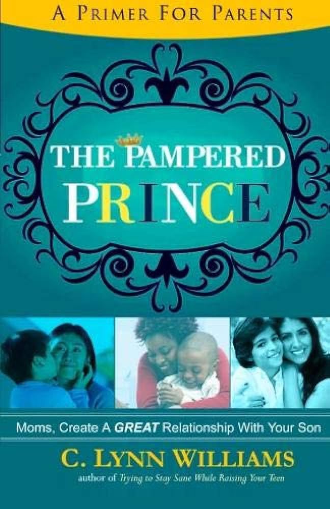 @MikeBar25891246 The Pampered Prince: Moms, Create A GREAT Relationship With Your Son “Many young boys have different experiences with their mothers: some dependent, some estranged, and most healthy' Give her a follow at @msparentguru #parenting #bhfyp #Family #Bookish amazon.com/dp/0985425857