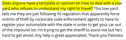 ASN/sovereign citizen looking for help because the tow yard will not release their vehicle until they get it registered --they don't understand 'their right to travel'