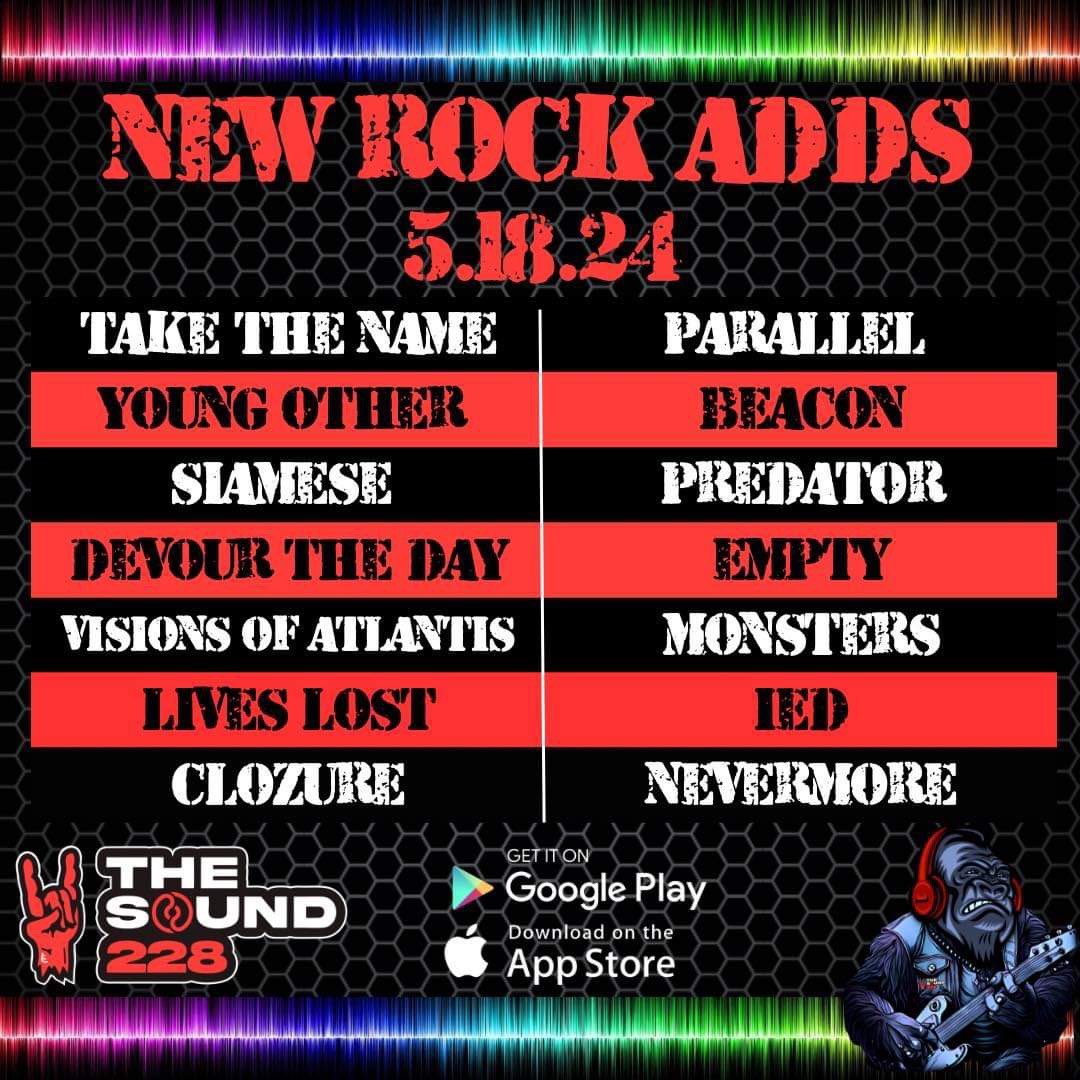New Rock Adds! @TakeTheNamePA - “Parallel” @Young_Other - “Beacon” @siameseband - “Predator” @devourtheday - “Empty” Visions of Atlantis- “Monsters” @LivesLostBand - “IED” @officialclozure - “Nevermore” Get your requests in! linktr.ee/TheSound228