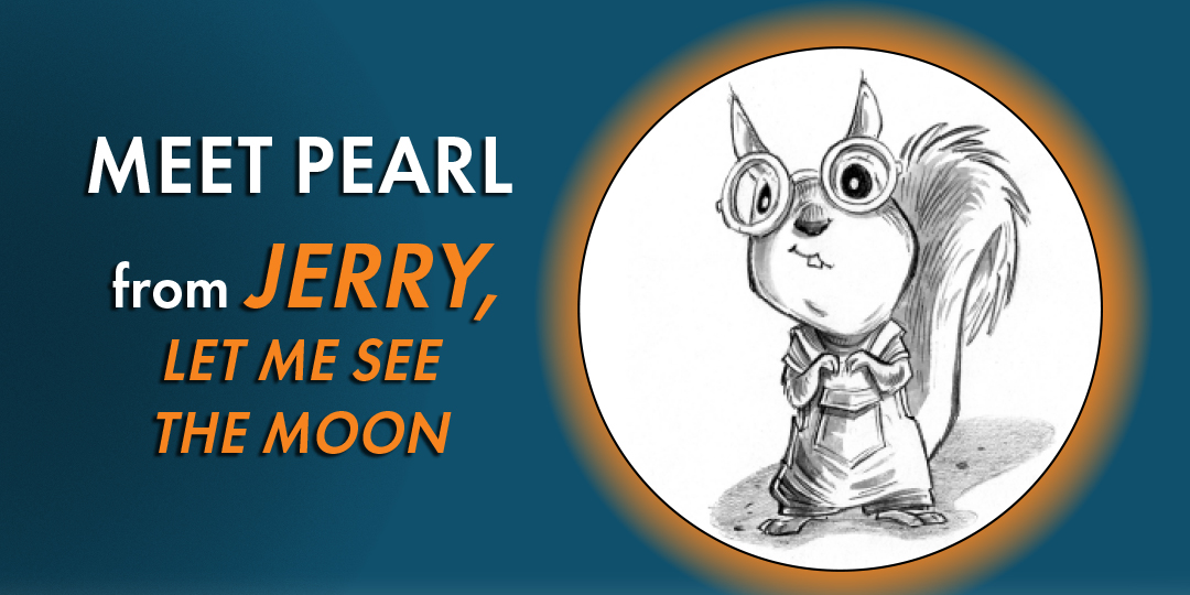 Meet Pearl from JERRY, LET ME SEE THE MOON! 

Pearl is a girl Jerry meets when he first moves to his new community, and she shouldn't see the moon. But why?

ow.ly/su2450RIRoW

#mglit