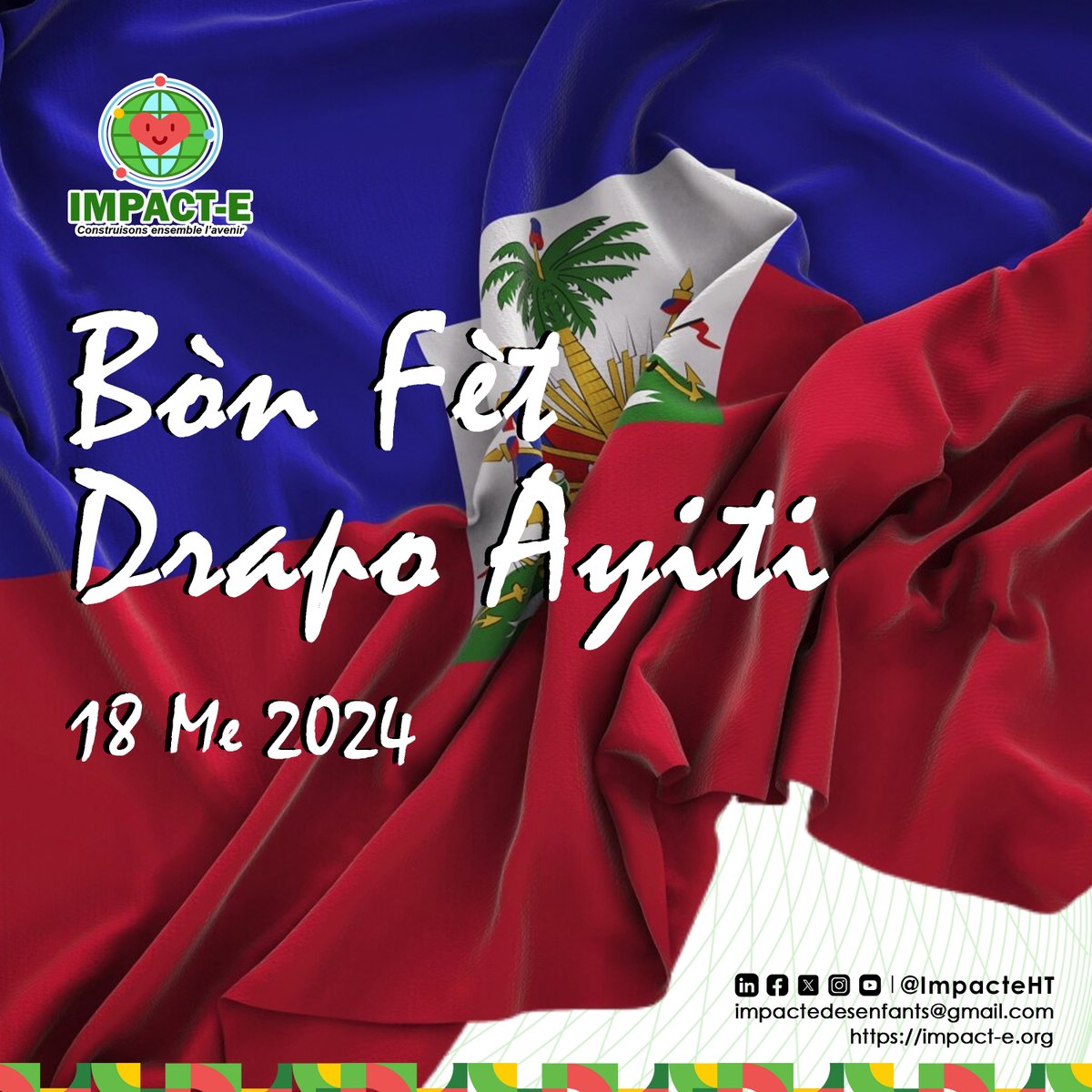 ImpacteHT's tweet photo. Bòn fèt Drapo Ayiti ak Ayisyen tout kote sou planèt la • 🇭🇹
Nou vle raple enpòtans ak nesesite pou òganizasyon lokal yo kanalize epi oryante aksyon yo nan lide pou enplante diyite ak patriyotis lakay timoun ak Jèn Ayisyen nou yo.
#FètDrapo #18Me #Ayiti #TèLibète #FirstBlack https://t.co/E4NyceHyHP
