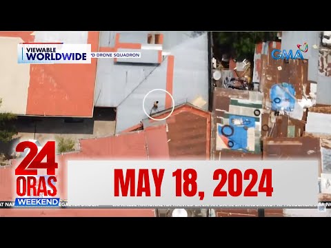 VIDEO: 24 Oras Weekend Express: May 18, 2024 [HD] gmanetwork.com/news/video/665…