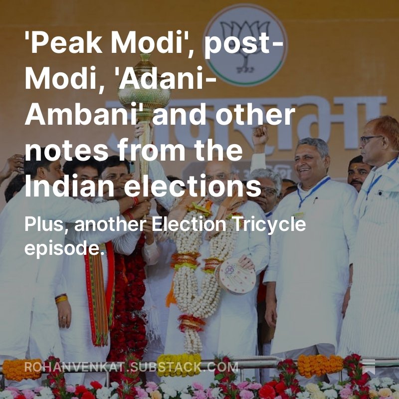 On India Inside Out, some scattered thoughts on the ongoing Indian elections, with links to interesting analysis from @mihirssharma, @Roshanjnu, @mrajshekhar, @ShephaliBhatt, @NeelanjanSircar, @AiyarYamini and more: rohanvenkat.substack.com/p/peak-modi-po…