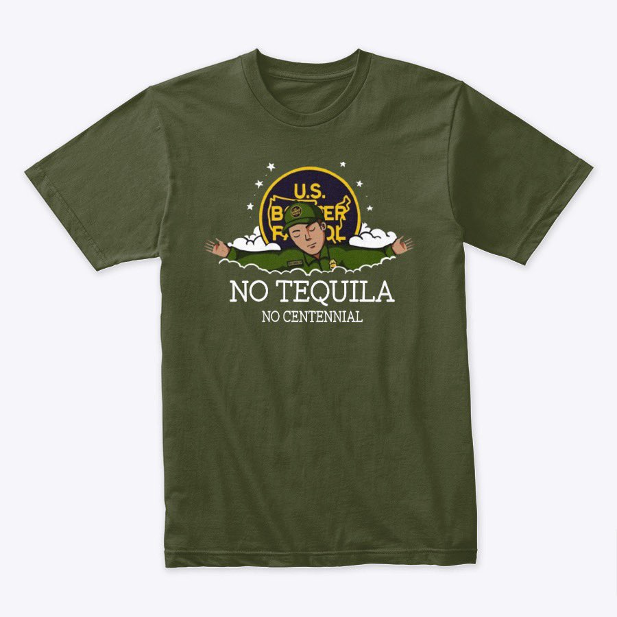 NO TEQUILA ~ NO CENTENNIAL TEE
$25.00 - $28.00 (Price Includes Shipping)

oldpatrolhq.bigcartel.com/product/no-teq…

#BorderPatrol #USBPCentennial #usbp #cbp #dhs #oldpatrolHQ

oldpatrolhq.bigcartel.com/products