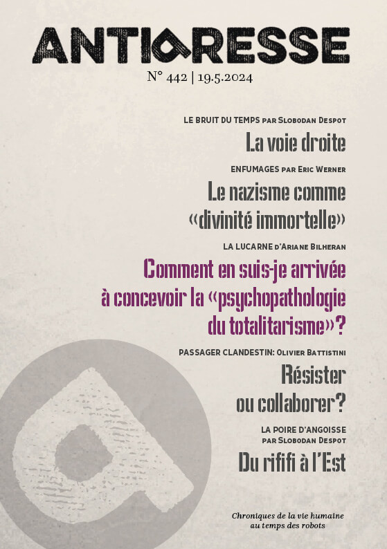 ANTIPRESSE 442 L’éditorial en vidéo: youtube.com/watch?v=-aU0jx… Chers Lecteurs, Pour gagner au poker du Diable, il faut être un saint. C’est ce que nous enseigne l’expérience totalitaire. Y a-t-il une autre voie? Par exemple, tout simplement la voie droite? C’est l’enjeu de mon