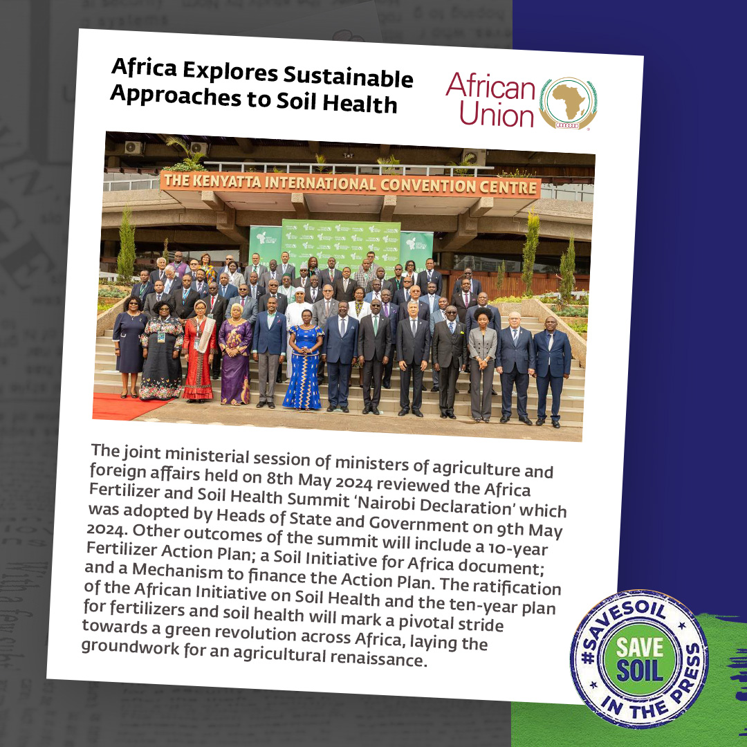 Africa strengthens its commitment to soil!

African nations' heads of state adopted the Nairobi Declaration on fertiliser and soil health. The declaration commits to restoring soil health on at least 30% of degraded soil by 2034. The leaders also committed to creating a soil