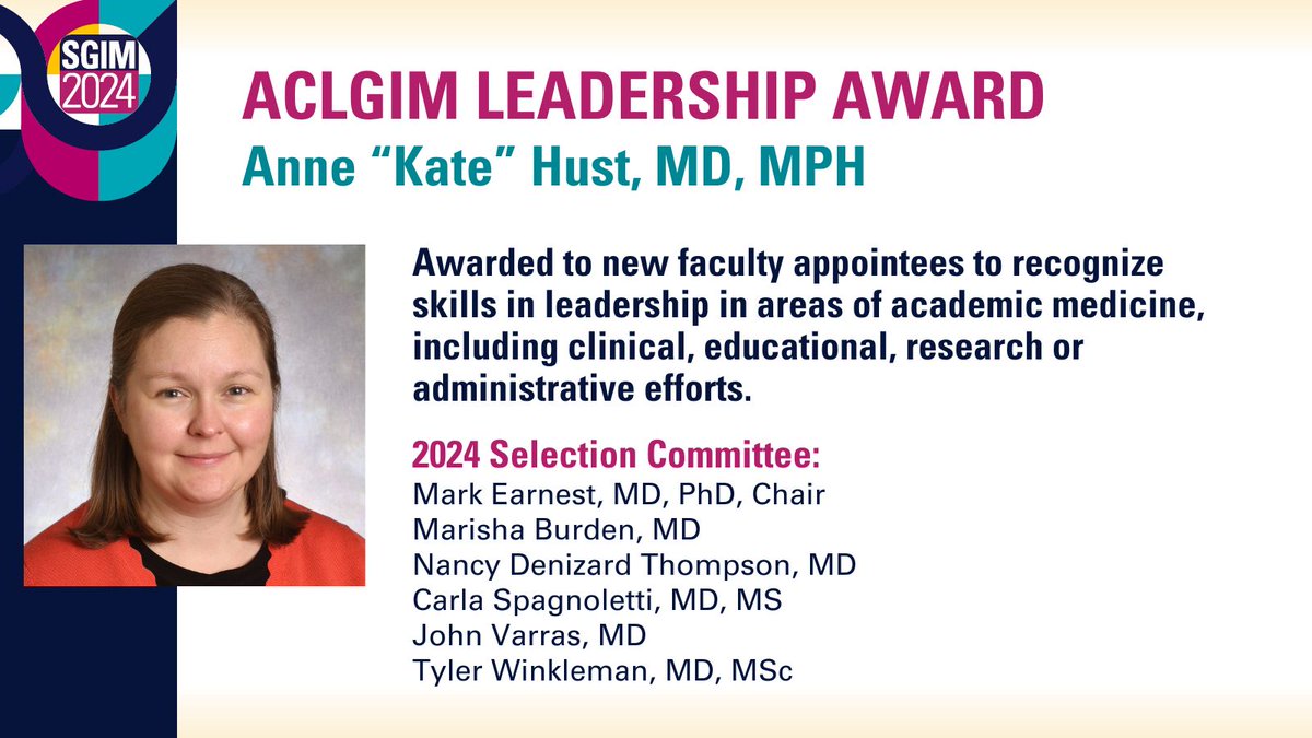 Please join us in congratulating Anne “Kate” Hust, MD, MPH, recipient of this year's ACLGIM Leadership Award! Congratulations, Katie! #SGIM24