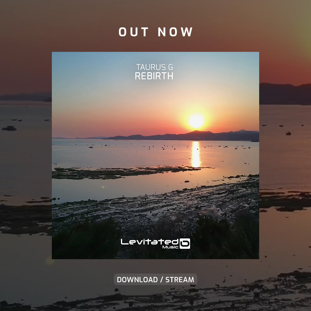 A lovely uplifter filled with crystal plucks and warm melodies!
OUT NOW! @taurusgmusic – Rebirth.
Download/Stream: ffm.to/lev182