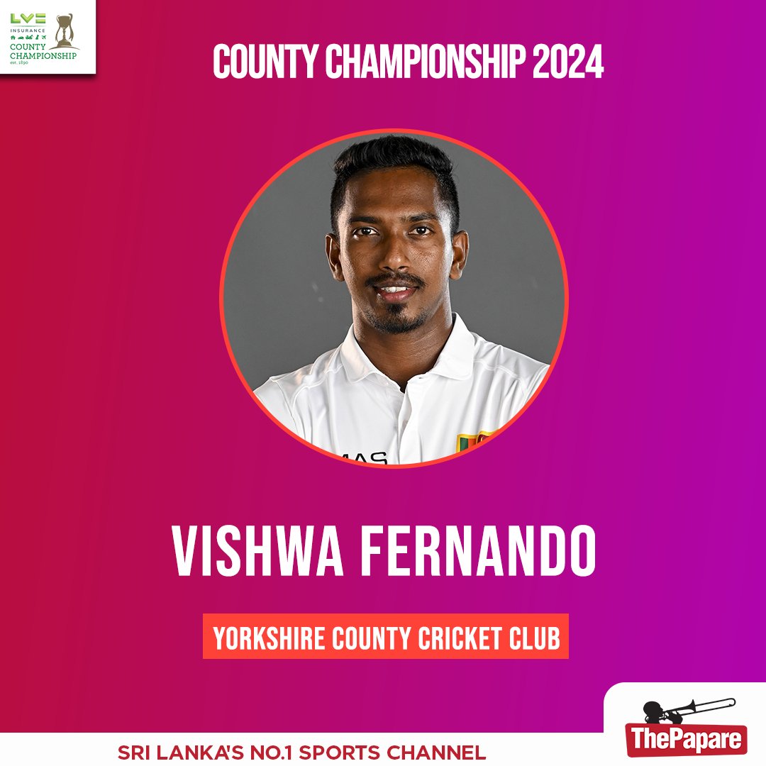 Yorkshire County Cricket Club has signed Sri Lanka’s Vishwa Fernando for County Championship 2024. #CountyCricket More 👉 bit.ly/TPCricket