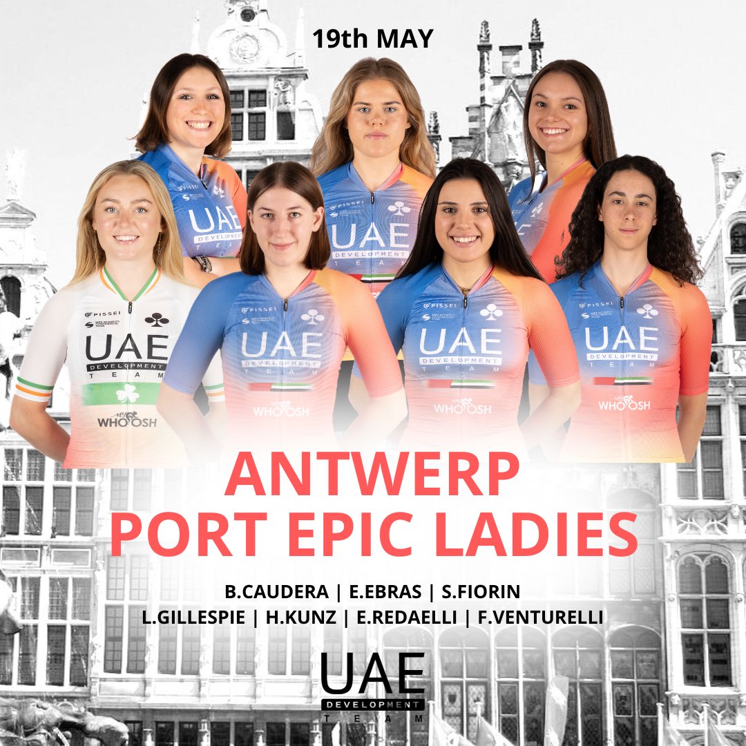 LINE UP 🇦🇪 UAE Development Team x Antwerp Port Epic Ladies 🇮🇹 CAUDERA Beatrice 🇪🇪 EBRAS Elisabeth 🇮🇹 FIORIN Sara 🇮🇪 GILLESPIE Lara 🇩🇪 KUNZ Hannah 🇮🇹 REDAELLI Emma 🇮🇹 VENTURELLI Federica #Believe #WeAreUAE #UnitedToBeStronger #Cycling #Womencycling #UAEDevoTeam