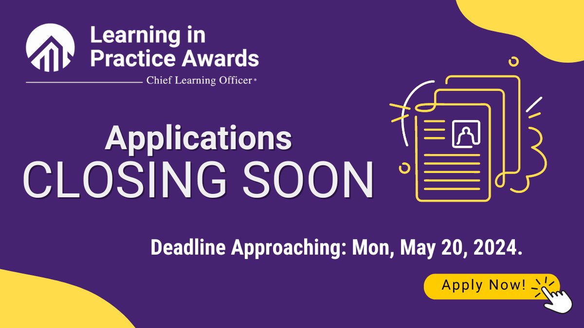 Time's running out!
Applications for the 2024 Learning in Practice Awards close Mon, May 20!

Apply now: hubs.ly/Q02xyszj0  

#LIPAwards #LearningInPracticeAwards #Learning #LearningAndDevelopment #ProfessionalDevelopment #LearningExcellence