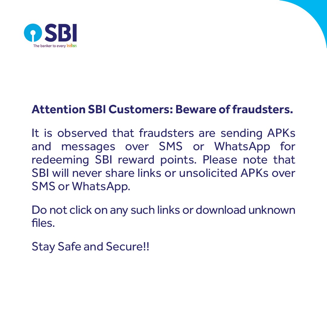 Your safety is our top priority. Here is an important message for all our esteemed customers! #SBI #TheBankerToEveryIndian #StaySafe #StayVigilant #FraudAlert #ThinkBeforeYouClick