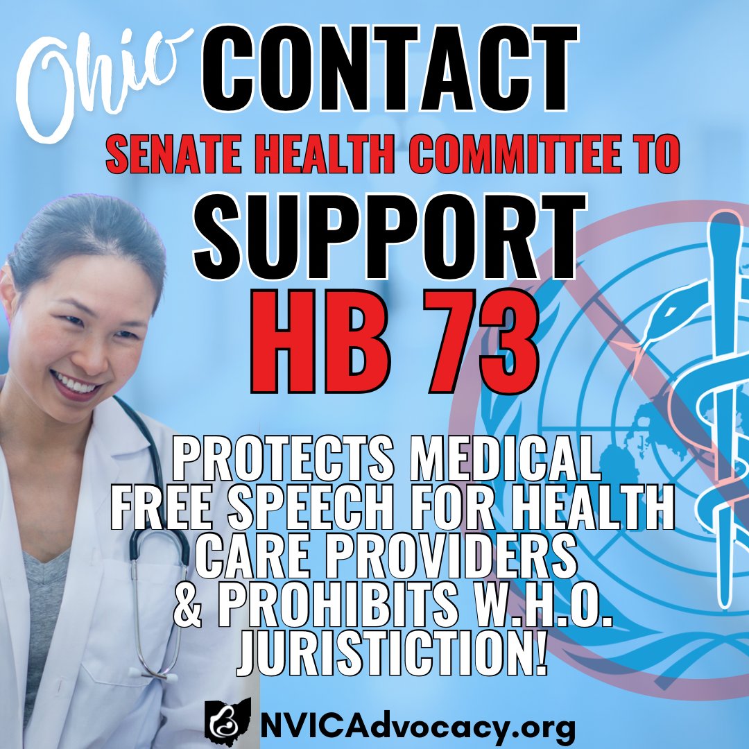 Help Ohio Protect the Medical Free Speech of Health Care Providers and Stop the WHO from having Jurisdiction in Ohio! We need your written support submitted NOW for HB 73, which is scheduled for a hearing in the Senate Health Committee on Wednesday, May 22, 2024 at 9:30 AM in the