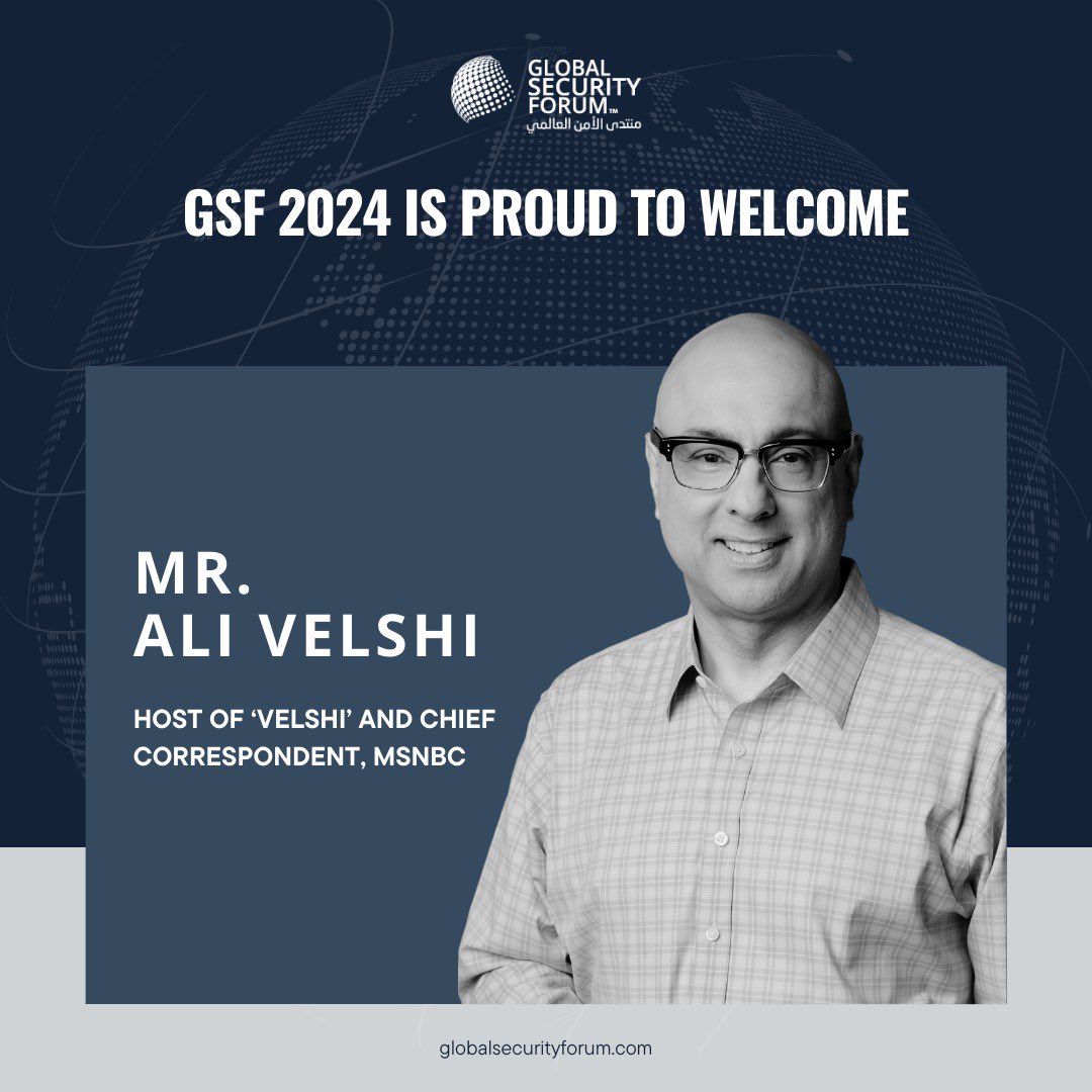We are honored to welcome to the 2024 Global Security Forum Mr. Ali Velshi, Host of “Velshi” and Chief Correspondent for MSNBC. 

#GSF2024 @VelshiMSNBC