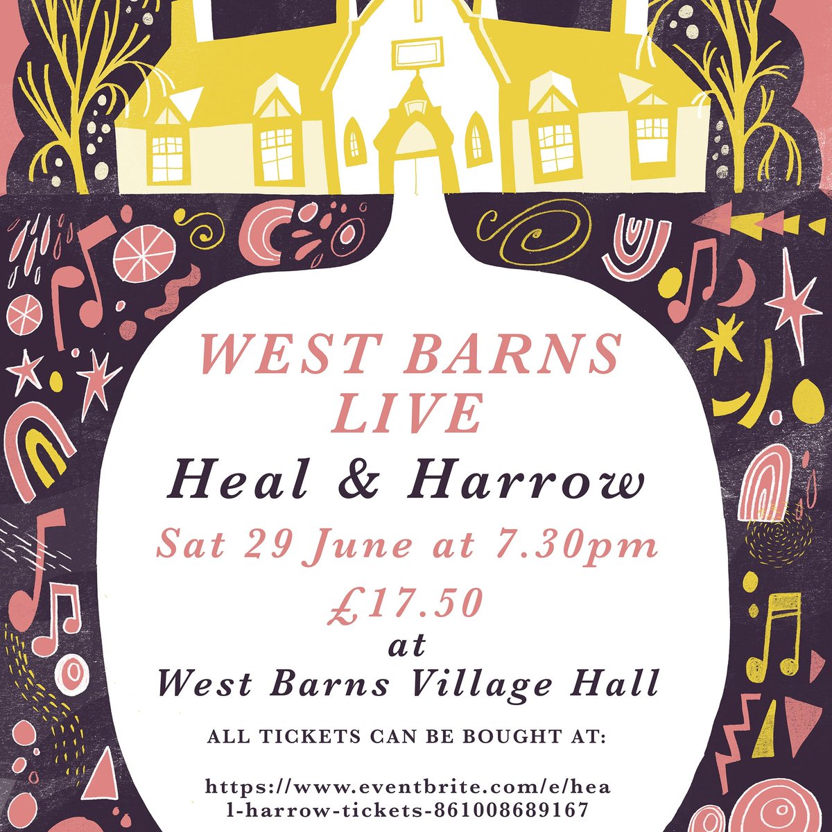 #westbarnslive @westbarns_hall on Sat 29 Jun with @healandharrow