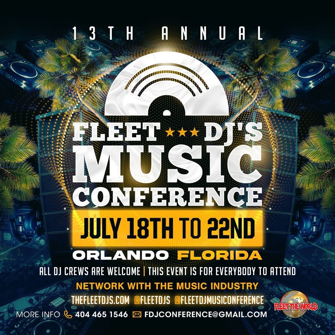 THIS IS THE PLACE TO BE JULY 18TH-22ND 2024 13TH ANNUAL FLEET DJS MUSIC CONFERENCE COME ROCK IT WITH THE WORLD 🌎 WIDE FLEET DJS #FleetDJs #FleetNation #FleetTakeOver #Orlando2024 @FLEETDJS @fleetnation1