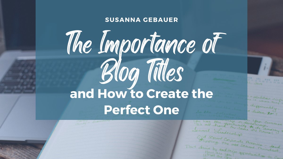 Are you aware that your blog titles decide whether someone visits your blog or not? Better blog titles mean more blog readers Read here why and how you can create better blog titles susannagebauer.com/blog/importanc…