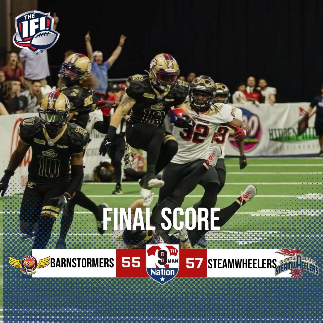 9thManNation's tweet photo. Fri, May 17, 2024

@IndoorFL - @iabarnstormers traveled &amp; battled the @QCSteam for a wk 10 game.

Box Score:
Team                    1     2      3     4     F
Barnstormers      7    23    17    8    55
Steamwheelers  10    21    17    9    57
Arena: @VibrantArena
Attendance: N/A https://t.co/At9N0uRBfk