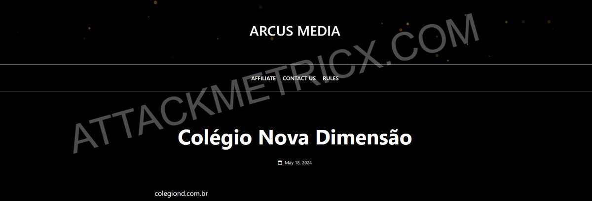 🚨 #Ransomware Alert: The group 'arcusmedia' has targeted Col\u00e9gio Nova Dimens\u00e3o.

The incident was discovered on May 18, 2024.

Data publication deadline set by 'arcusmedia' Deadline May 18, 2024.

#arcusmedia #attackmetricx #cymetricx #darkweb #threatintel #darkmetricx