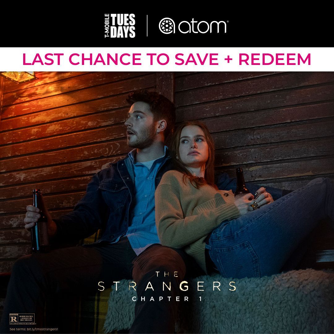 Time is running out, @TMobile customers, last chance to get a $5 ticket to see #TheStrangersMovie Chapter 1 , now playing only in theaters! ⏳ Save your discount in the Tuesdays section of the T Life app, then redeem it on the #AtomTickets app by Sunday.