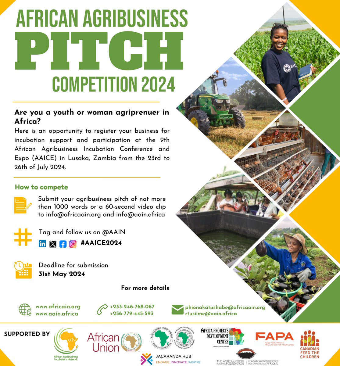 📢 AFRICAN AGRIBUSINESS #PITCHCOMPETITION24

Join us at #AAICE2024 in Lusaka, Zambia! 🇿🇲

Calling all youth and women agripreneurs in Africa: Submit your agribusiness pitch (max 1000 words or a 60-sec video) to info@africaain.org and info@aain.africa.