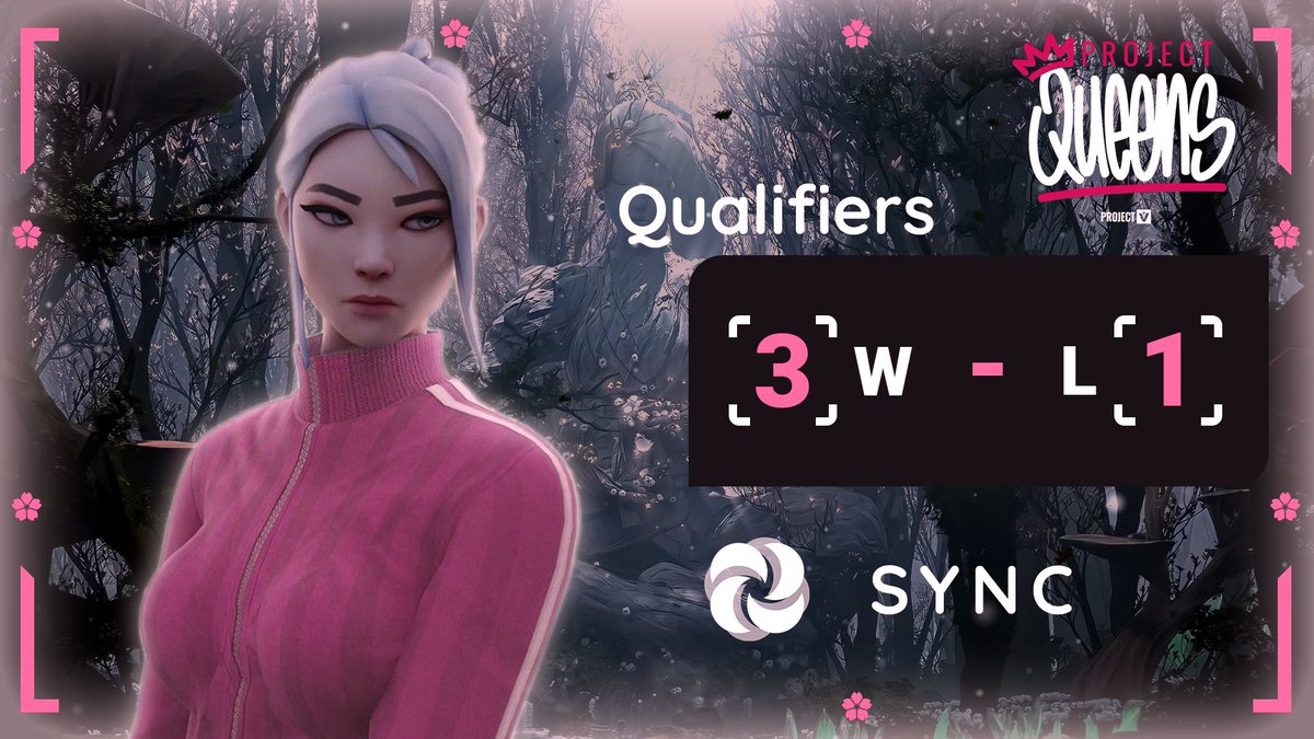 🌸 3W - 1L Project Queens Qualifiers 🌸