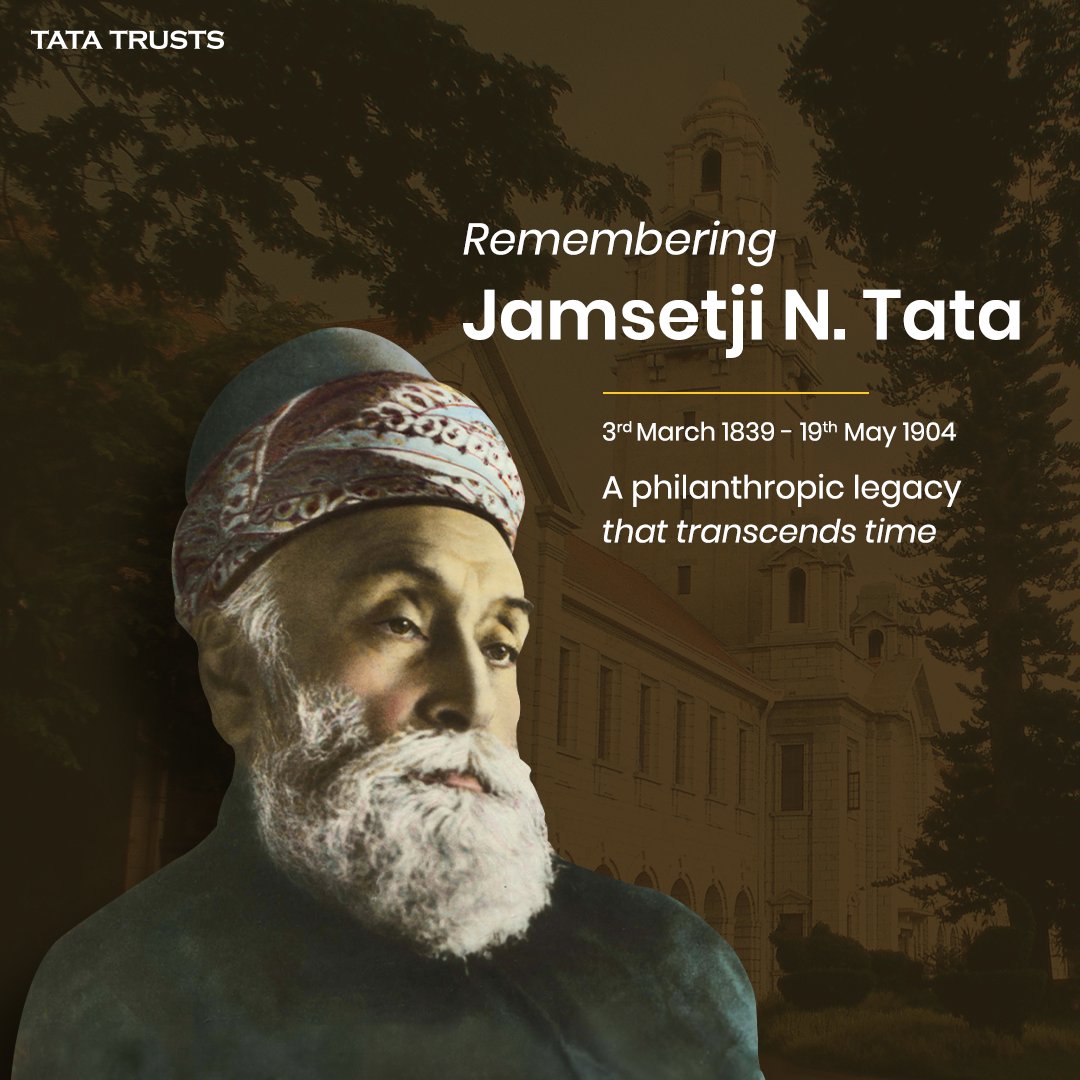 Remembering Jamsetji N. Tata on His 120th Death Anniversary. On this sombre occasion, the Trusts remain committed to steering holistic & sustainable interventions for a better life for those in need.

#JamsetjiTata #Legacy #LeadersofIndia #ChangeMaker #Philanthropist #TataTrusts