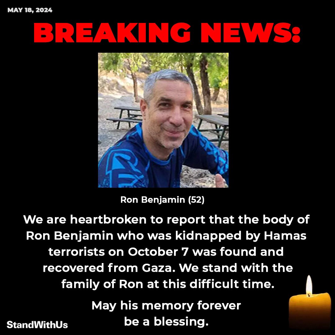 BREAKING: We are heartbroken to report that the body of Ron Benjamin was found in #Gaza. Ron was murdered and kidnapped by #Hamas terrorists on October 7. Now, his body has been returned to Israeli territory. May Ron's memory forever be a blessing. 🕯️