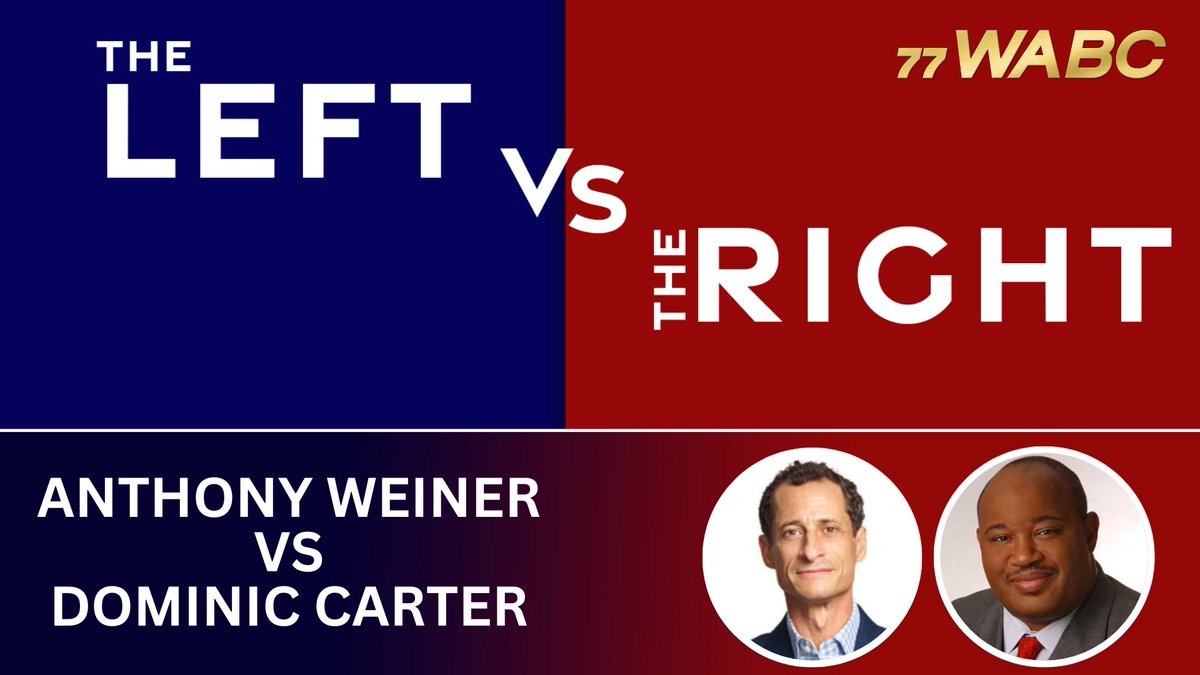 AT 4PM EST: The Left Versus The Right with @repweiner and @DominicTV Listen in as the fireworks begin! Heated discussion! Listen on wabcradio.com or on the 77 WABC app!