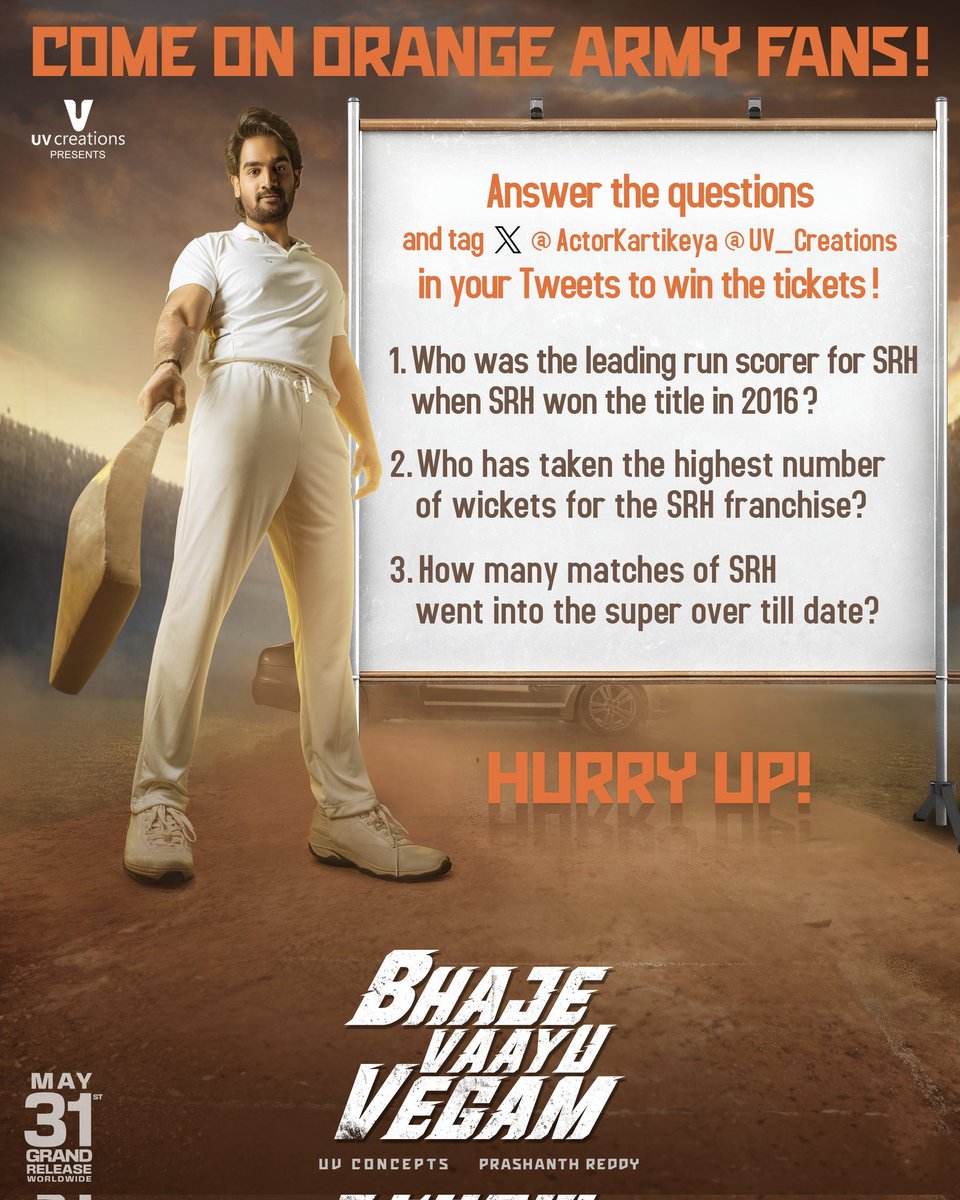 వేగం గా...భజే వాయి వేగం గా..LESSGO..❤️‍🔥 Answer the Questions to Win the tickets From #BhajeVaayuVegam & Witness the #SRHvsPBKS Match In Uppal! Tag @ActorKartikeya & @UV_Creations In your tweets along With your answers to Cheer For the #OrangeArmy #BVVonMay31st