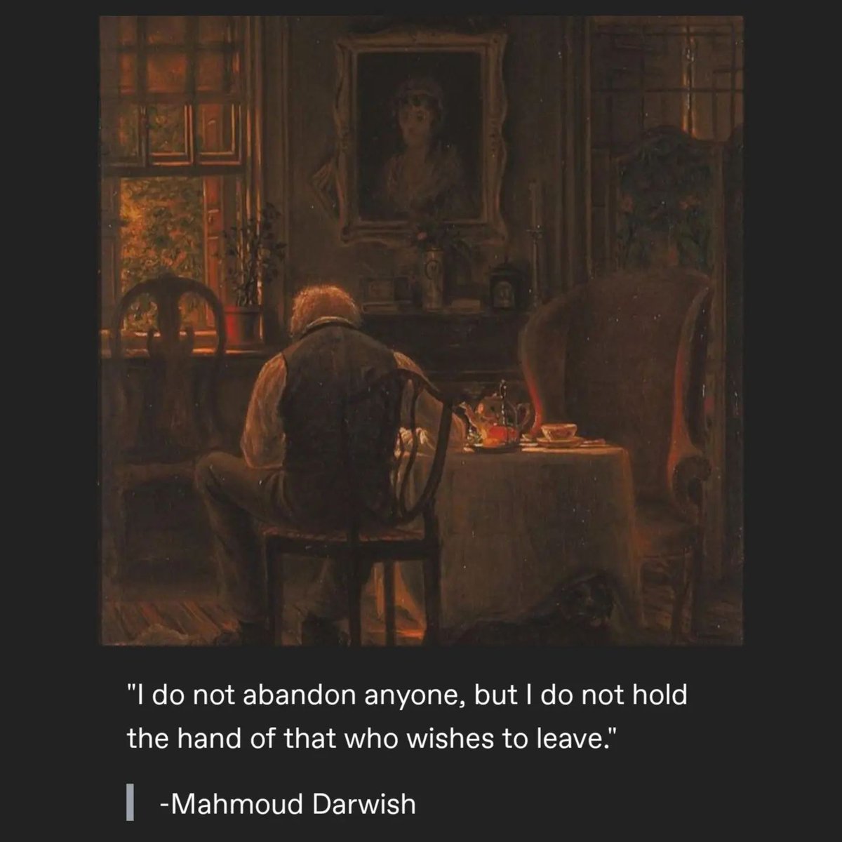 Lovandfear's tweet photo. “I do not abandon anyone, but I do not hold the hand of that who wishes to leave.”

— Mahmoud Darwish https://t.co/iVtBq1B0r3