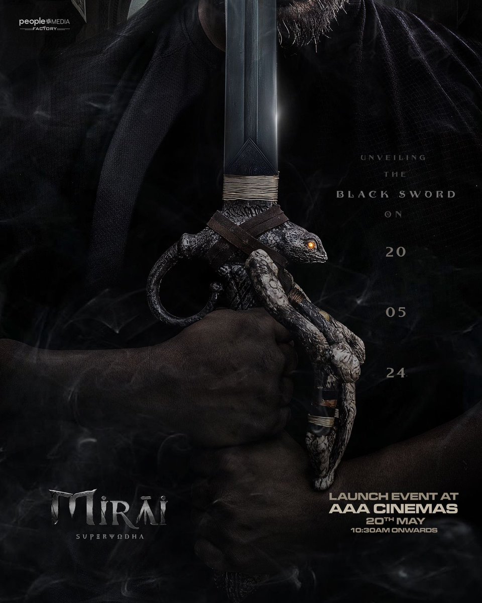 Brace yourselves to Witness Our Very Own ROCKING STAR @HeroManoj1 as A MIGHTY FORCE From the World Of #MIRAI ⚔️ Unveiling #TheBlackSword In a Grand Launch Event On MAY 20th at AAA Cinemas From 10:30AM Onwards.