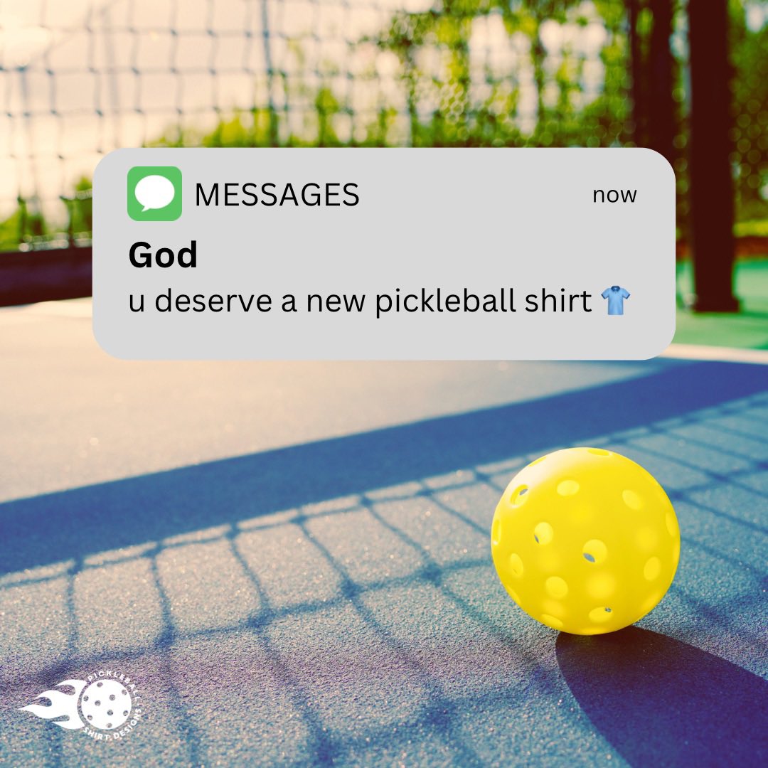 It’s a “sign” from above. 😊

Click here to browse more than 180 pickleball shirt designs: pickleballshirtdesigns.com