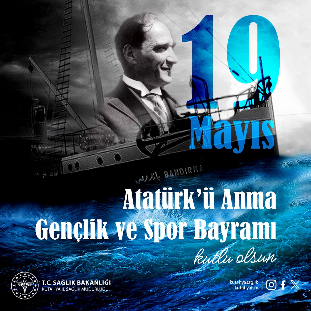 🇹🇷 19 Mayıs Atatürk'ü Anma Gençlik ve Spor Bayramı kutlu olsun.

Kütahya İl Sağlık Müdürlüğü 

#19mayıs