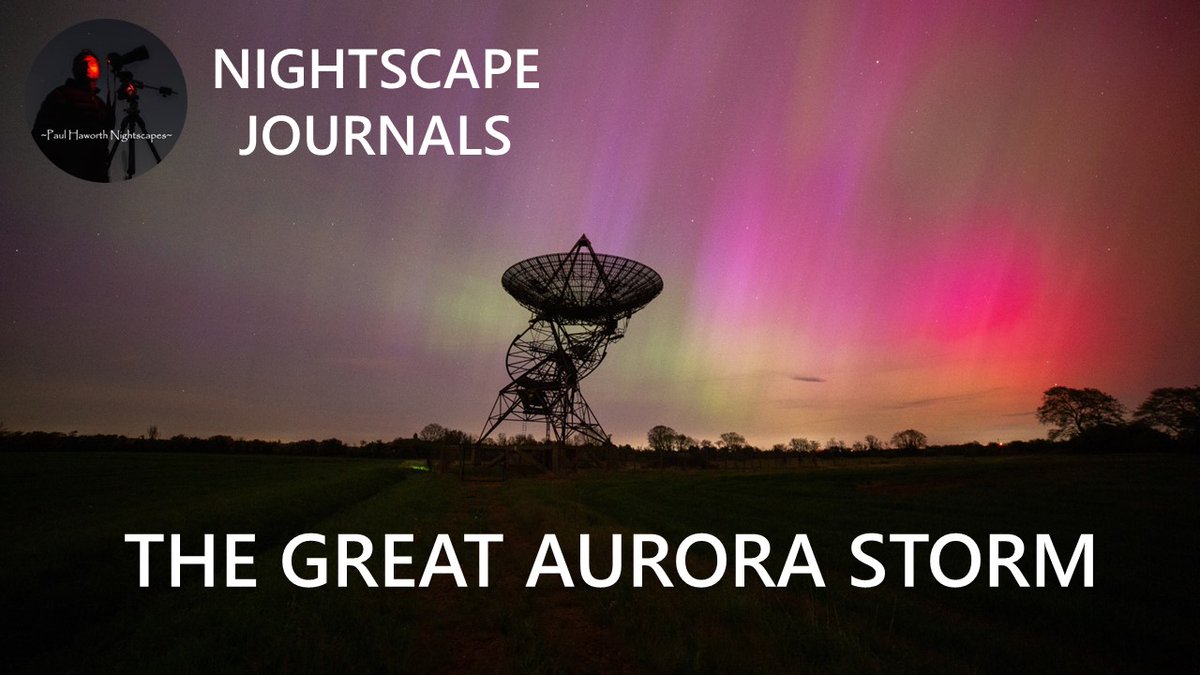 If you'd like to relive the amazing display of 10th May, my film of my dusk 'til dawn aurora experience, shot at the beautiful Mullard Radio Astronomy Observatory just outside Cambridge, is out now on my YT channel. ✨🎥 Link in 🧵