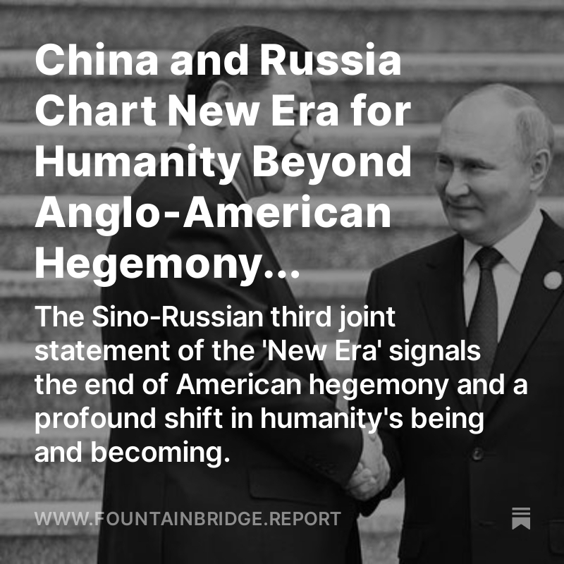 ⚡️🇨🇳🇷🇺 Latest report out now. Available here: fountainbridge.report/p/china-russia

Xi and Putin’s plans for dovetailing the Chinese and Russian economies are nothing short of revolutionary in their sheer scale, depth and diversity. Explicitly rejecting U.S. hegemony and the so-called
