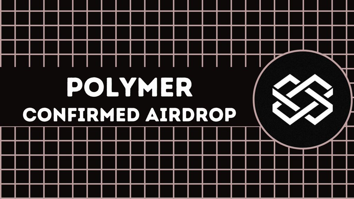 Polymer Confirmed Airdrop🪂🪂

• Raised: $5M 
• Cost: 💯 FREE 
• Potential: $1,500

Follow The Step-By-Step Guide👇🧵