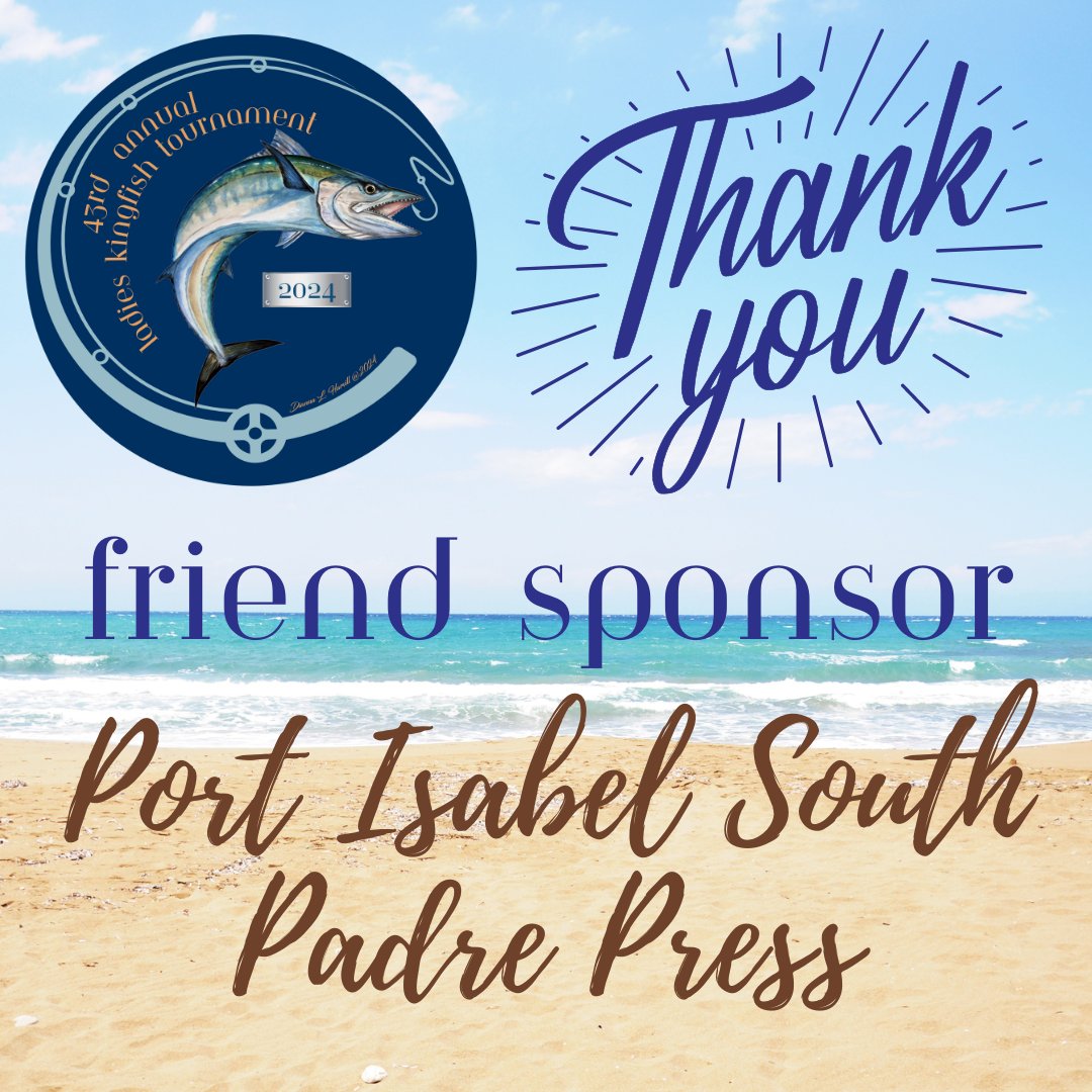 THANK YOU to our 43rd Annual LKT FRIEND SPONSOR - Port Isabel South Padre Press

#spichamber #KeepItLocalSPI #ChamberStrong #SmallBusiness #EatLocal #ShopLocal #PlayLocal #ReferLocal #HireLocal #SouthPadreIsland #SPI #PortIsabelTX #LagunaVista #LKT2025 #fishing #fishingtournament