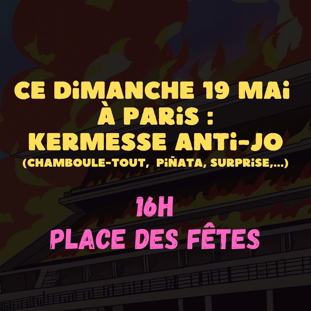 🔴Ce dimanche 19 mai (demain) à #Paris : Kermesse anti-JO ➡️Au programme : chamboule-tout, piñata, surprise,... Mobilisons-nous contre les saccages sociaux et environnementaux des #JeuxOlympiques de #Paris2024 ➡️16h - Place des Fêtes #JOduZbeul #JOParis2024 #JO2024 #JOP2024