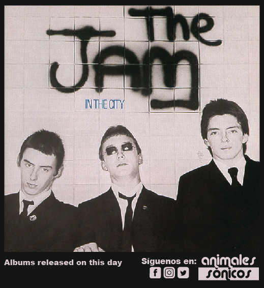 animalessonicos's tweet image. &quot;In The City&quot;, aclamado álbum debut de The Jam, se lanzó el 20 de mayo de 1977. #punkrock #modrevival