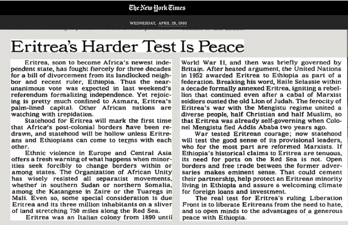 The New York Times on its Editorial in April 28, 1993 predicted the real test Eritrea would face int he future. But it seems everyone was busy clapping & very few paid attention. Those who spoke up were decimated. 31 Years after this publication, Eritrea's hard test is Peace!