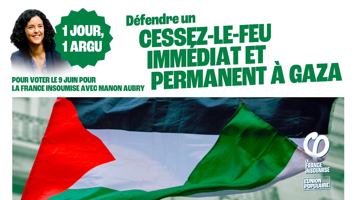 🔵 Un jour, un argument pour voter pour la liste de l'Union populaire aux élections européennes du 9 juin ! ✅ Cessez-le-feu immédiat et permanent à Gaza ! ➡️ Le 9 juin, donnez-nous la force de tout changer ! #UnionPopulaire