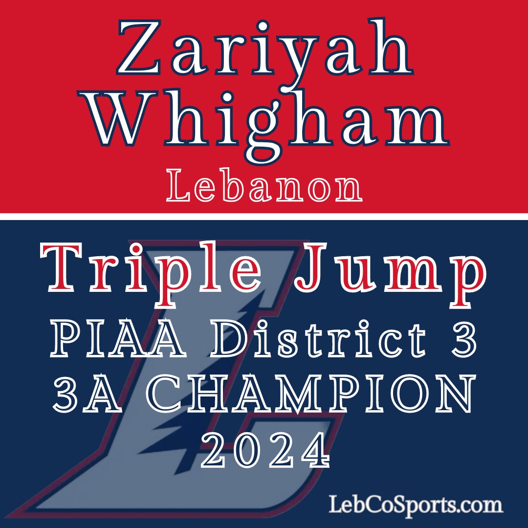 Congrats to Lebanon's Zariyah Whigham. She is now the District 3 Triple Jump Champion with the top mark of 37'10"!!!