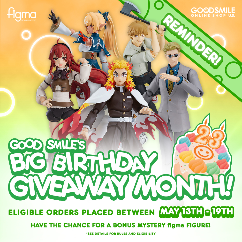 Time is ticking! Place an eligible order by May 19th and you could receive a special bonus: a mystery figma figure! Shop today! Shop:  s.goodsmile.link/hVf #Goodsmile