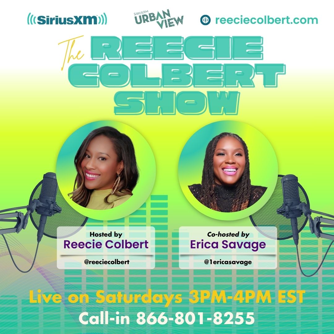 We got a lot to talk about today on The #ReecieColbertShow @UrbanView...join me and @1ericasavage right now! We're taking calls 866-801-8255.