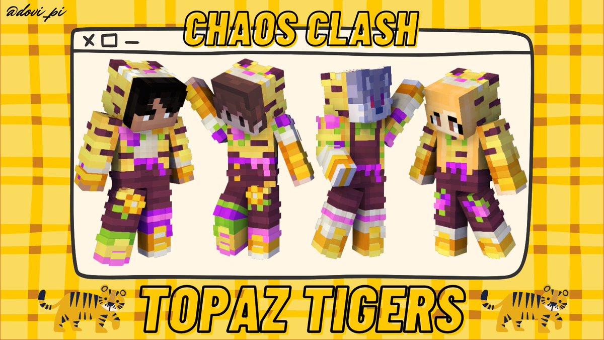 !Chaos Clash skins! ~Topaz Tigers🐯 RTs are silly :D [@ubhilmao @lantastictv @TetraaOnline ]
