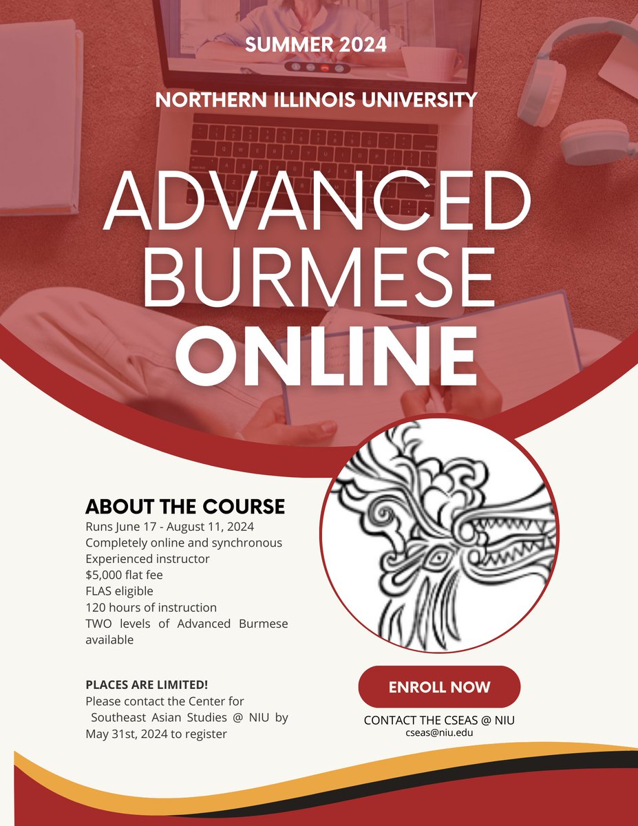 CFA: @NIUCSEAS is accepting applications for their summer Advanced Burmese language course offerings - both Advanced-Low and Advanced-High classes available. App Deadline: May 31 Course Schedule: June 17 - Aug 11 (Online Synchronous)